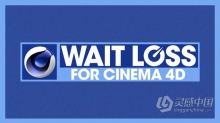 C4D影视游戏项目制作高效技术训练视频教程 Wait Loss for Cinema 4D