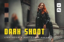 时尚街拍电影人像Lightroom预设 6 Dark shoot Lightroom and Photoshop Presets