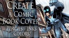 超级英雄漫画绘画完整工作流程视频教程 How to Draw Superheroes - Creating Comic Book Cover Art