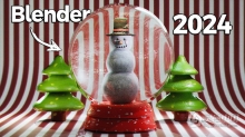 Blender毛绒雪人实例制作流程视频教程 Blender 2024 for All levels: Create Realistic Holiday Terr