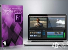 Premiere Pro CC 2015影视后期制作视频教程 Editing in Premiere Pro CC 2015