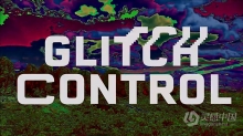 中文汉化AE/PR插件-故障拉伸置换RGB色散迷幻毛刺AE/PR插件 Glitch Control V1.0.3 Win/Mac