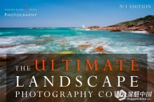 终极风景摄影完全指南视频教程 The Ultimate Landscape Photography Course