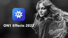 最佳照片效果滤镜插件ON1 Effects 2022 MAC中文版 ON1 Effects 2022 v16.0.1.11291 macOS下载 支持M1