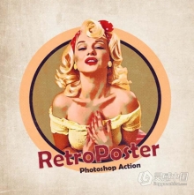 复古广告海报Photoshop动作 Retro Poster Photoshop Action附视频教程