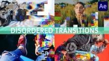 AE模板-无序跃迁酷炫故障过渡AE模板下载 Disordered Transitions for After Effects